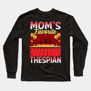 Thespian Gift Idea Long Sleeve T-Shirt